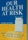 Our Health At Risk